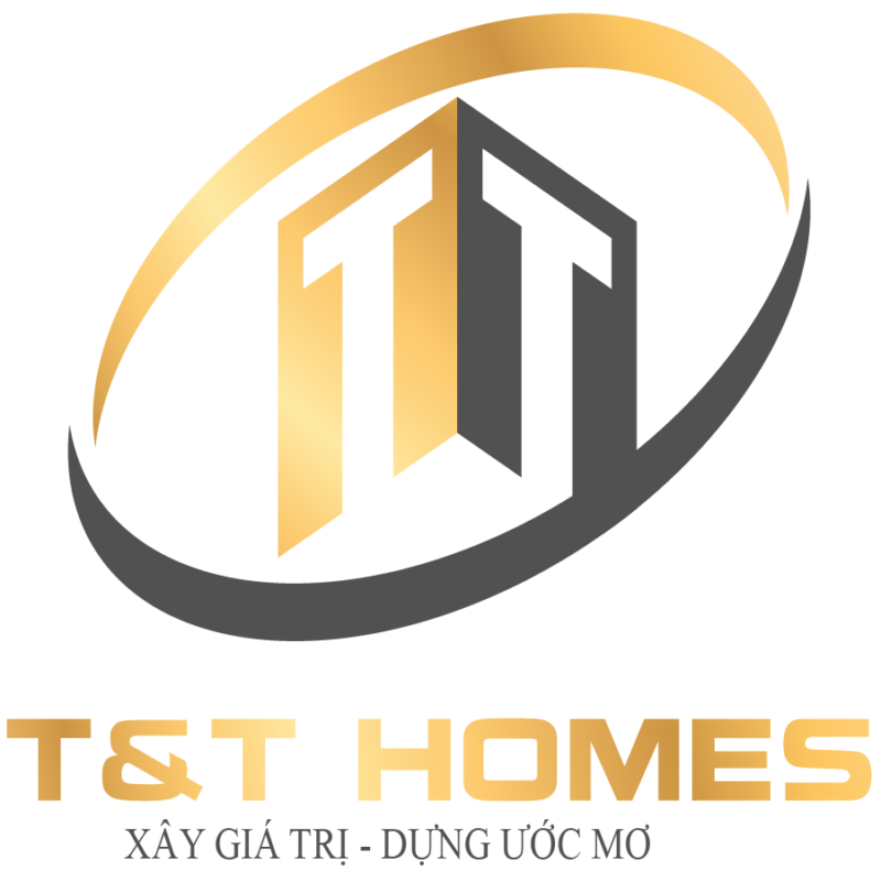 T&T HOMES – XÂY GIÁ TRỊ, DỰNG ƯỚC MƠ